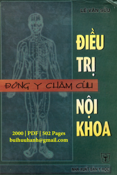 Đông Y Châm Cứu Điều Trị Nội Khoa (NXB Y Học 2000) - Lê Văn Sửu, 502 Trang