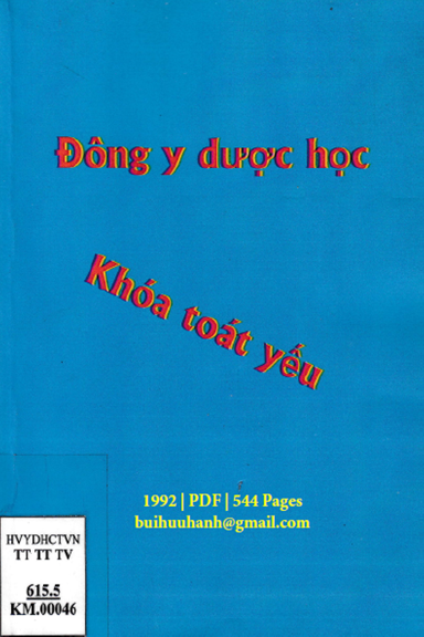 Đông Y Dược Học Khóa Toát Yếu (NXB Long An 1992) - Phạm Văn Điều, 544 Trang