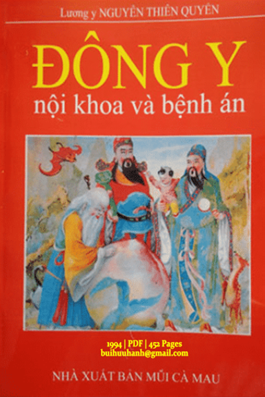 Đông Y Nội Khoa Và Bệnh Án (NXB Mũi Cà Mau 1994) - Nguyễn Thiên Quyến, 452 Trang