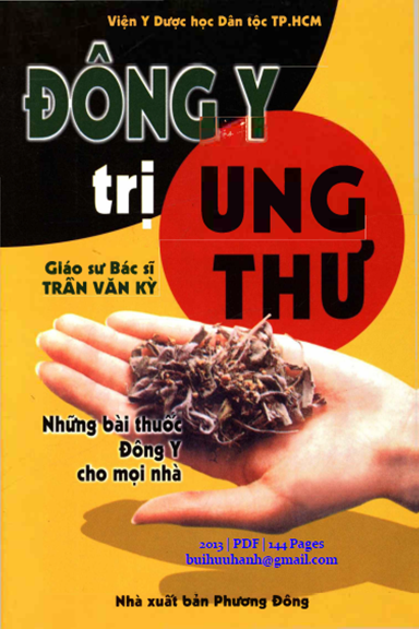 Đông Y Trị Ung Thư (NXB Phương Đông 2013) - Trần Văn Kỳ, 144 Trang