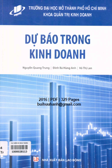 Dự Báo Trong Kinh Doanh (NXB Lao Động 2016) - Nguyễn Quang Trung, 329 Trang