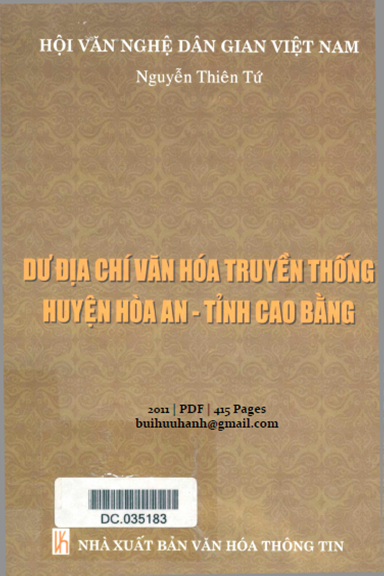 Dư Địa Chí Văn Hóa Truyền Thống Huyện Hòa An, Tỉnh Cao Bằng - Nguyễn Thiên Tứ, 415 Trang