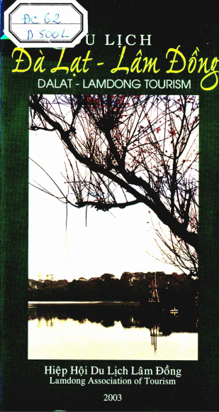 Du Lịch Đà Lạt - Lâm Đồng (NXB Lâm Đồng 2003) - Trần Thị Huệ, 142 Trang