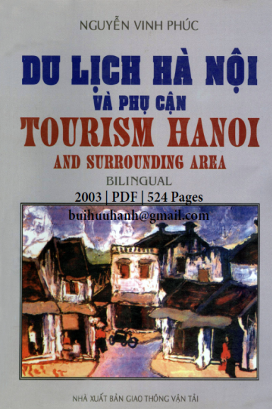 Du Lịch Hà Nội Và Phụ Cận (NXB Giao Thông Vận Tải 2003) - Nguyễn Vinh Phúc, 523 Trang