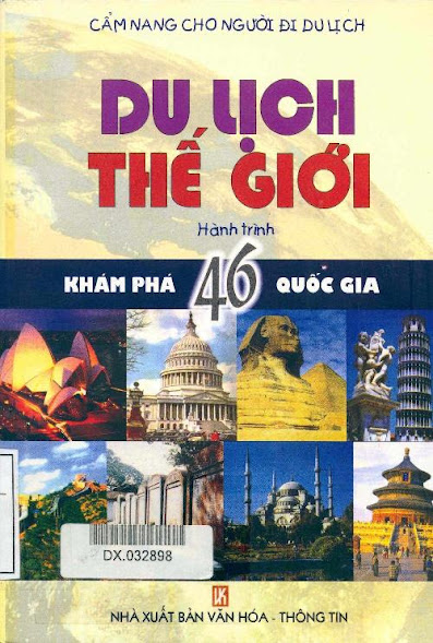 Du Lịch Thế Giới Hành Trình Khám Phá 46 Quốc Gia (NXB Văn Hóa Thông Tin 2004) - Duy Nguyên, 473 Tran