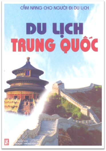 Du Lịch Trung Quốc (NXB Văn Hóa Thông Tin 2008) - Minh Châu, 506 Trang