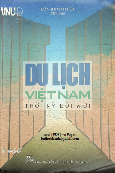 Du Lịch Việt Nam Thời Kỳ Đổi Mới (NXB Đại Học Quốc Gia 2015) - Trần Thị Minh Hoà, 351 Trang