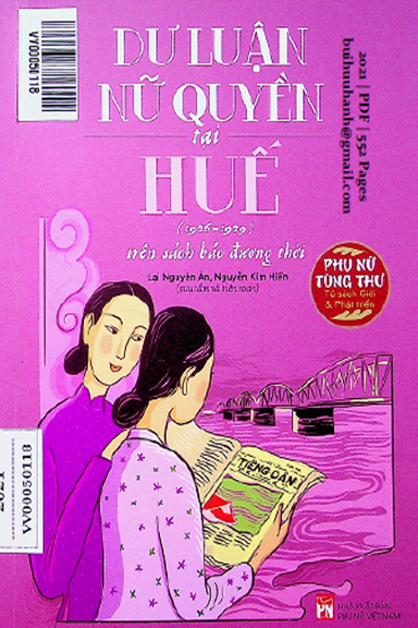 Dư Luận Nữ Quyền Tại Huế 1926-1929 (NXB Phụ Nữ 2021) - Lại Nguyên Ân, 552 Trang