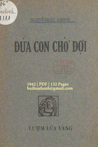 Đứa Con Chờ Đợi (NXB Lượm Lúa Vàng 1942) - Nguyễn Đức Chính, 132 Trang