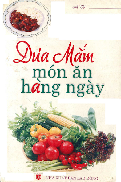 Dưa Mắm Món Ăn Hàng Ngày (NXB Lao Động 2008) - Anh Thư, 158 Trang
