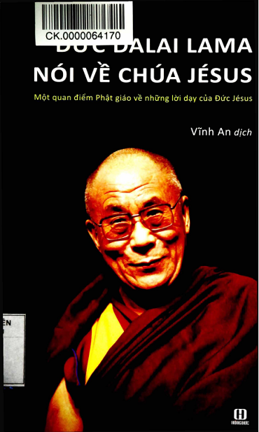 Đức Dalai Lama Nói Về Chúa Jésus (NXB Hồng Đức 2014) - Vĩnh An, 252 Trang