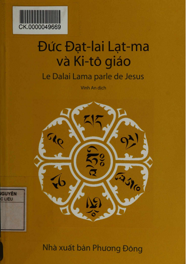 Đức Đạt-Lai Lạt-Ma Và Ki Tô Giáo (NXB Phương Đông 2008) - Vĩnh An, 265 Trang