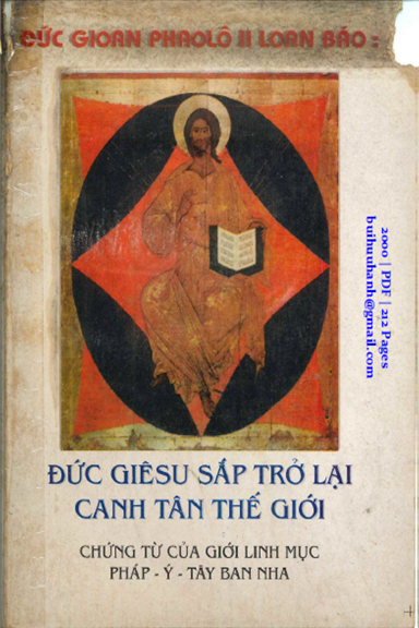Đức Giêsu Sắp Trở Lại Canh Tân Thế Giới (NXB Tác Giả 2000) - Gioan Phaolô, 212 Trang