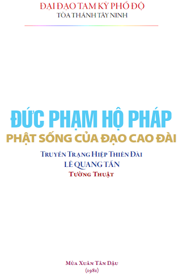 Đức Phạm Hộ Pháp Phật Sống Của Đạo Cao Đài (Tân Dậu 1981) - Lê Quang Tấn, 60 Trang