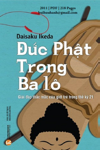 Đức Phật Trong Ba Lô (NXB Phương Đông 2011) - Daisaku Ikeda, 218 Trang