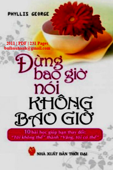 Đừng Bao Giờ Nói Không Bao Giờ (NXB Thời Đại 2011) - Phyllis George, 231 Trang