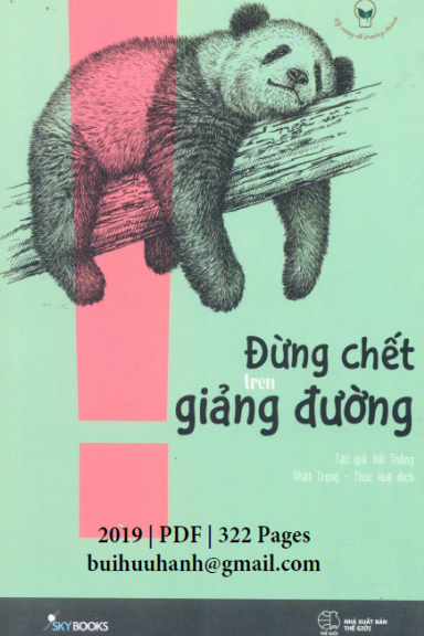Đừng Chết Trên Giảng Đường (NXB Thế Giới 2019) - Hải Thắng, 322 Trang