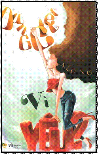 Đừng Chết Vì Yêu (NXB Văn Học 2014) - Mèo Xù, 262 Trang