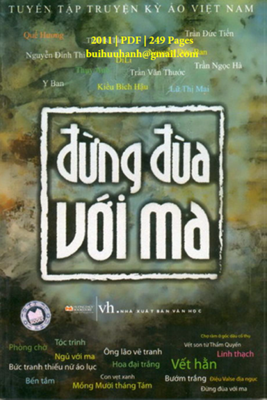 Đừng Đùa Với Ma (NXB Văn Học 2011) - Nhiều Tác Giả, 249 Trang