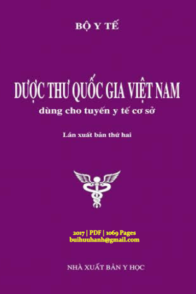 Dược Thư Quốc Gia Việt Nam Dùng Cho Tuyến Y Tế Cơ Sở (NXB Hà Nội 2017) - Bộ Y Tế, 1069 Trang