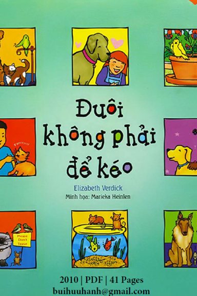 Đuôi Không Phải Để Kéo (NXB Mỹ Thuật 2010) - Elizabeth Verdick, 41 Trang
