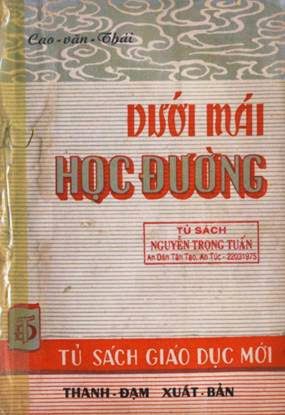 Dưới Mái Học Đường (NXB Thanh Đạm 1970) - Cao Văn Thải, 198 Trang