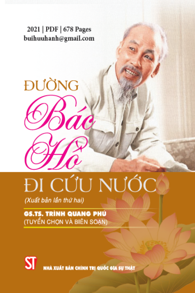 Đường Bác Hồ Đi Cứu Nước (NXB Chính Trị 2021) - Trình Quang Phú, 678 Trang