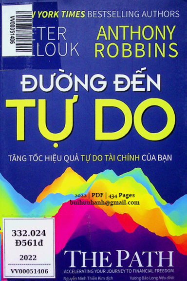 Đường Đến Tự Do (NXB Dân Trí 2022) - Peter Mallouk, 434 Trang