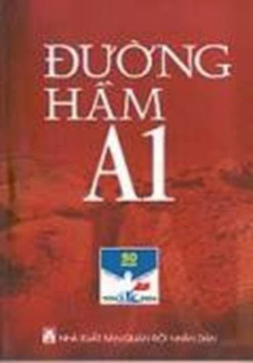 Đường Hầm A1 (NXB Quân Đội 2004) - Đỗ Phương Linh, 162 Trang