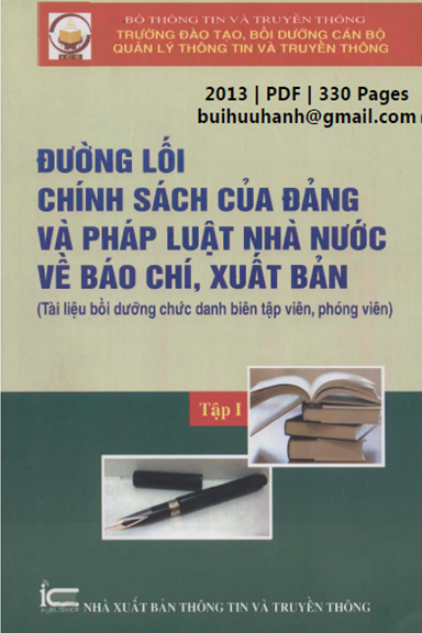 Đường Lối Chính Sách Của Đảng Và Pháp Luật Của Nhà Nước Về Báo Chí, Xuất Bản Tập 1 - Phạm Xuân Mỹ
