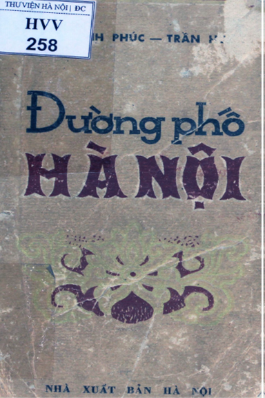 Đường Phố Hà Nội (NXB Hà Nội 1979) - Nguyễn Vinh Phúc, 537 Trang