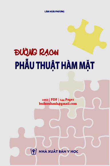Đường Rạch Phẫu Thuật Hàm Mặt (NXB Y Học 2012) - Lâm Hoài Phương, 144 Trang