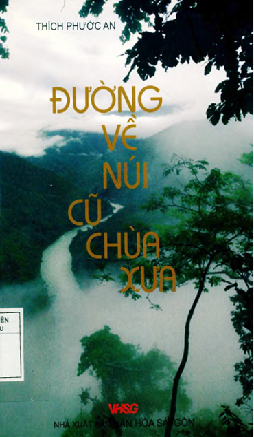 Đường Về Núi Cũ Chùa Xưa (NXB Văn Hóa Sài Gòn 2008) - Thích Phước An, 357 Trang