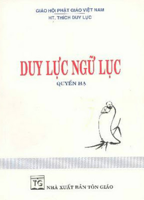 Duy Lực Ngữ Lục Quyển Hạ (NXB Tôn Giáo 2001) - Thích Duy Lực, 430 Trang
