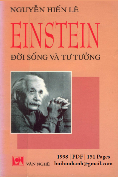 Einstein Đời Sống Và Tư Tưởng (NXB Văn Nghệ 1998) - Nguyễn Hiến Lê, 151 Trang