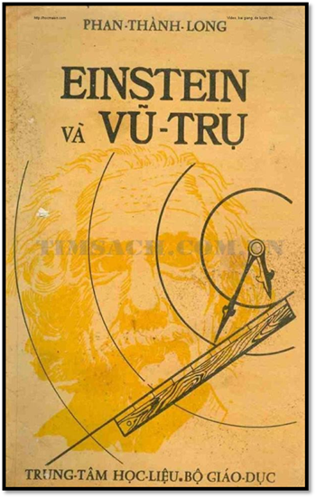 Einstein Và Vũ Trụ (NXB Trung Tâm Học Liệu 1972) - Phan Thành Long, 115 Trang