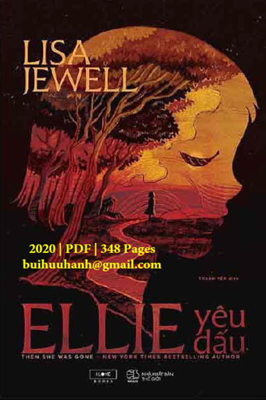 Ellie Yêu Dấu (NXB Thế Giới 2020) - Lisa Jewell, 348 Trang