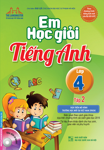 Em Học Giỏi Tiếng Anh Lớp 4 Tập 2 (NXB Đại Học Quốc Gia 2015) - Đại Lợi, 140 Trang