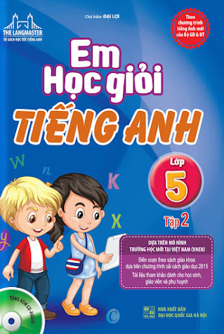 Em Học Giỏi Tiếng Anh Lớp 5 Tập 2 (NXB Đại Học Quốc Gia 2015) - Đại Lợi, 117 Trang