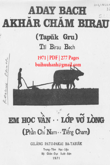 Em Học Vần Lớp Vỡ Lòng Tiếng Chăm (NXB Bộ Giáo Dục 1971) - Tal Birau Bach, 277 Trang