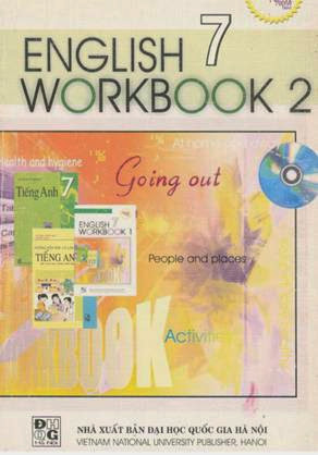 English 7 Workbook 2 (NXB Đại Học Quốc Gia 2006) - Võ Tâm Lạc Hương, 160 Trang