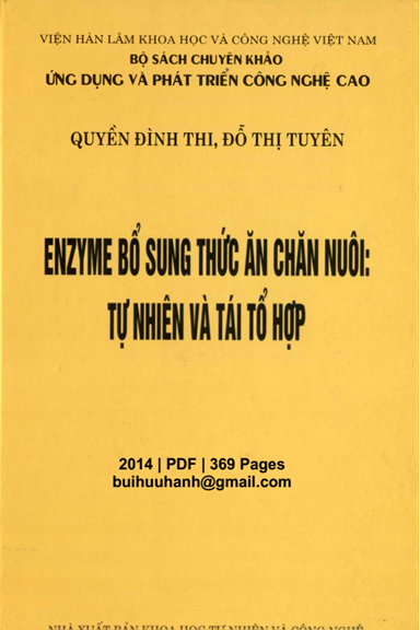 Enzyme Bổ Sung Thức Ăn Chăn Nuôi, Tự Nhiên Và Tái Tổ Hợp - Quyền Đình Thi, 369 Trang