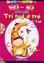 EQ-IQ Phát Triển Trí Tuệ Ở Trẻ Từ 5-6 Tuổi (NXB Mỹ Thuật 2009) - Lưu Dận, 66 Trang