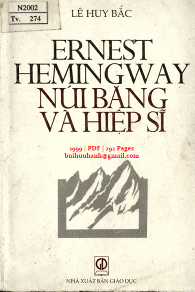 Ernest Hemingway Núi Băng Và Hiệp Sĩ (NXB Giáo Dục 1999) - Lê Huy Bắc, 292 Trang