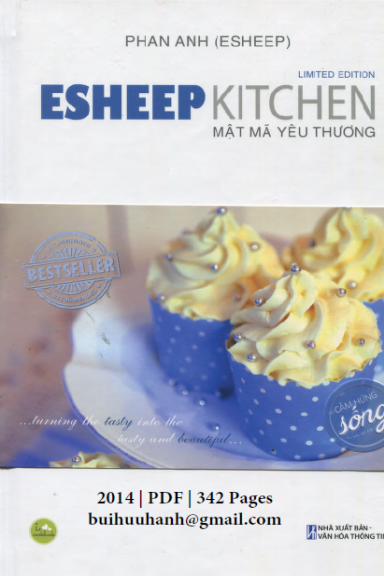 Esheep Kitchen Mật Mã Yêu Thương-Cảm Hứng Sống (NXB Văn Hóa Thông Tin 2014) - Phan Anh, 342 Trang
