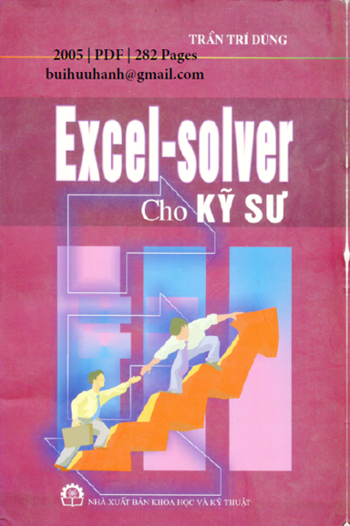 Excel-Solver Cho Kỹ Sư (NXB Khoa Học Kỹ Thuật 2005) - Trần Trí Dũng, 282 Trang