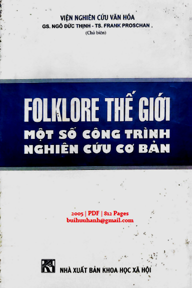 Folklore Thế Giới Một Số Công Trình Nghiên Cứu Cơ Bản (NXB Khoa Học Xã Hội 2005) - Đỗ Đức Thịnh