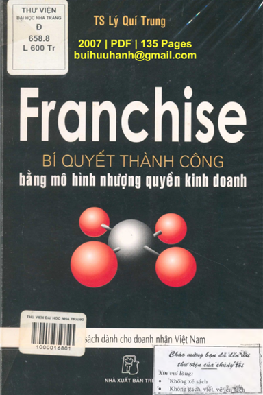 Franchise Bí Quyết Thành Công Bằng Mô Hình Nhượng Quyền Kinh Doanh (NXB Trẻ 2007) - Lý Quí Trung