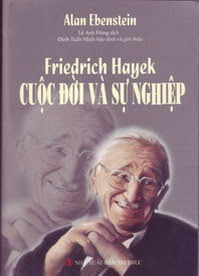 Friedrich Hayek Cuộc Đời Và Sự Nghiệp (NXB Tri Thức 2001) - Alan Ebenstein, 716 Trang