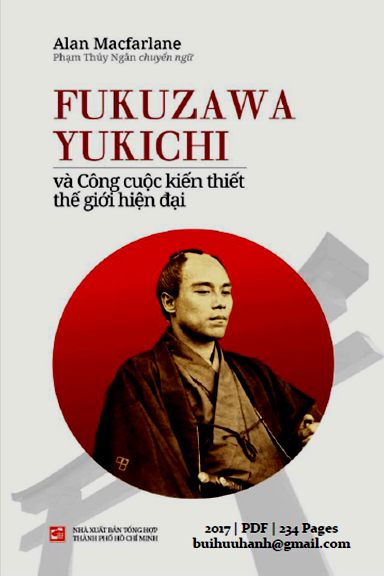 Fukuzawa Yukichi Và Công Cuộc Kiến Thiết Thế Giới Hiện Đại (NXB Tổng Hợp 2017) - Alan Macfarlane